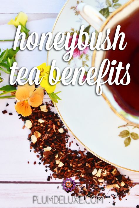 Tea Infusion Recipes, Honeybush Tea, Bunny Chow, Honey Tea, Tea Benefits, Nitty Gritty, Flavored Tea, Alcohol Recipes, Tea Blends