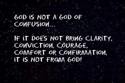 God is not a God of confusion Confused Quotes, Godly Life, Word Of Faith, False Prophets, A God, Faith Inspiration, Lord And Savior, Gods Promises, Christian Quotes Inspirational