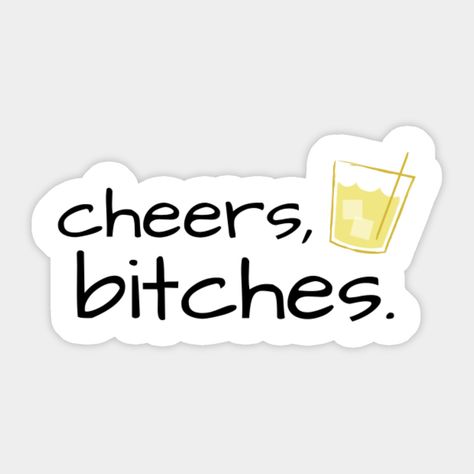 Drinking Slogans Alcohol Funny, Drink Funny Quotes, Short Drinking Quotes, Funny Beer Drinking Quotes, Beer Drinking Quotes, Drinking Quotes Funny, Drinking Stickers, Alcohol Stickers, Drinking Sayings