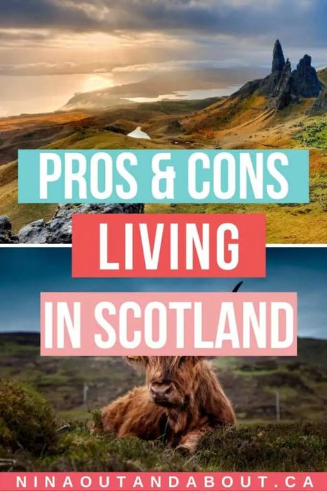 35 Pros and Cons of Living in Scotland as a Foreigner | Nina Out and About Moving To Scotland, Scottish Accent, Europe Photography, Road Trip Europe, Europe Trip Itinerary, Expat Life, Cost Of Living, Europe Travel Guide, Europe Travel Destinations