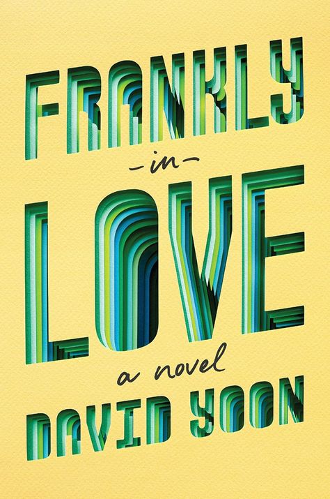 Frankly In Love, Typography Book, Best Book Covers, Ya Novels, Communication Art, Penguin Random House, Ya Books, Books Young Adult, Book Cover Design