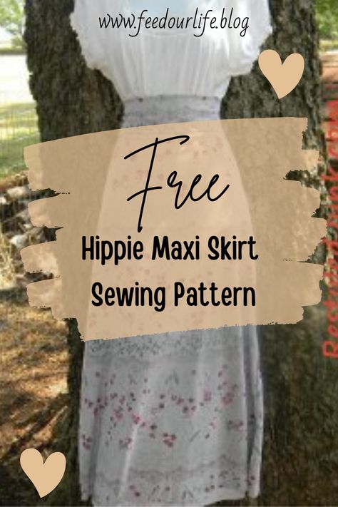 FREE Hippie Maxi Skirt Sewing Pattern – Feed Our Life Skirt Patterns Sewing Free, Maxi Skirt Pattern Free, Boho Skirt Pattern, Sew Maxi Skirts, Maxi Skirt Sewing, Skirt Sewing Pattern Free, Maxi Skirt Sewing Pattern, Chic Maxi Skirt, Sewing Skirt