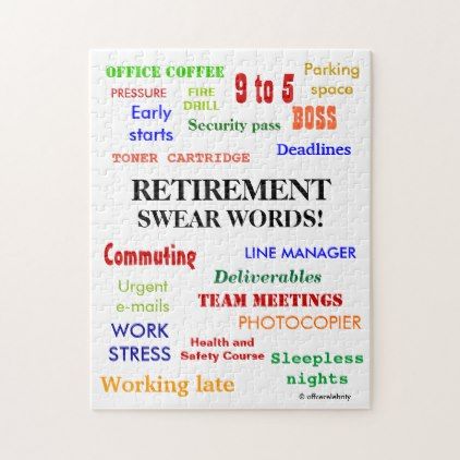 Joke Retirement Swear Words Annoyingly Funny Jigsaw Puzzle - home decor design art diy cyo custom Retirement Wishes Quotes, Retirement Jokes, Retirement Pictures, Church Gifts Ideas, Retirement Plaque, Puzzle Quotes, Retirement Wishes, Swear Words, Pun Meme