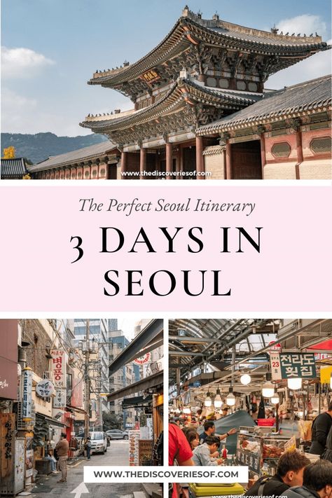 Spend 3 days in Seoul with this insider’s Seoul itinerary. Plan your perfect trip. Things to do in Seoul in three days I Places to Visit in Seoul Seoul 3 Days, Seoul Day Trip, What To See In Seoul, To Do In Seoul, 3 Days In Seoul, Seoul Itinerary 3 Days, Seoul Things To Do, Seoul Vacation, Seoul Pics