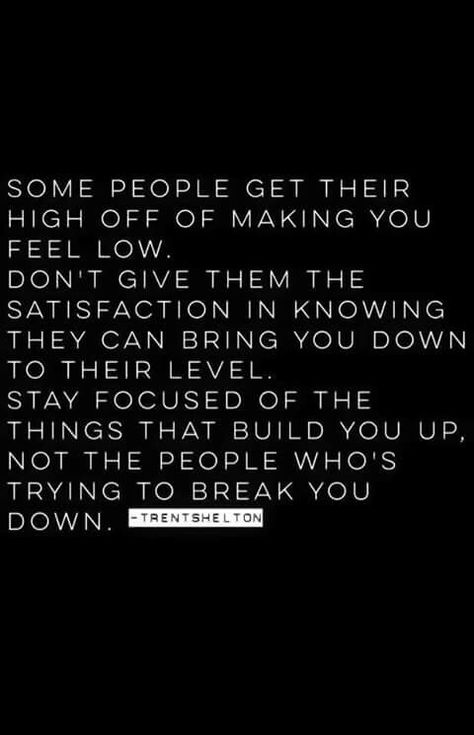 Break you down People Are Mean, Soul Sayings, Trent Shelton, St Pierre, Mean People, People Quotes, Quotes About Strength, True Story, Beautiful Quotes