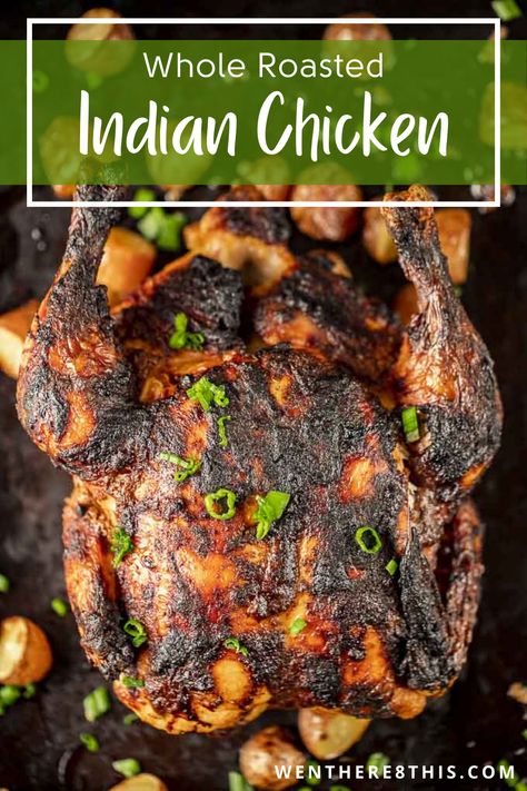 This Whole Roasted Indian Chicken is marinaded in a mixture of ghee, honey, garam masala, ginger, garlic and yogurt & roasted until juicy & crisp. Herb De Provence Recipe, Lemon Roasted Chicken, Roasted Chicken Recipe, Perfect Roast Chicken, Roasted Chicken And Potatoes, Indian Chicken Recipes, Indian Chicken, Herb Roasted Chicken, Chicken Masala