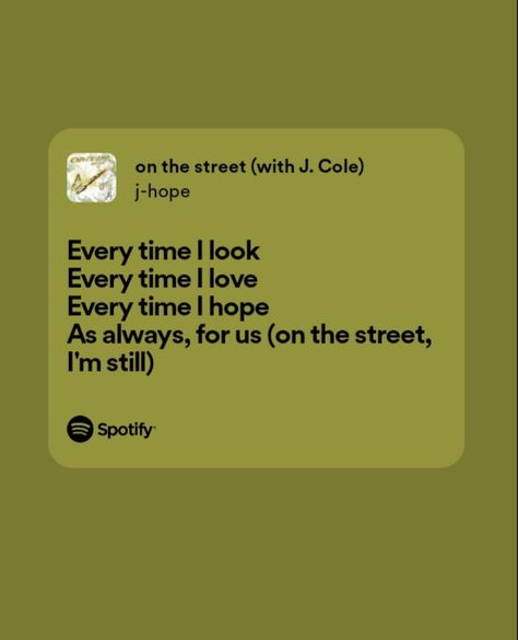 On The Street Jhope Lyrics, Jhope Song Lyrics, Matching Lyrics Bio, Jhope Lyrics, Bts Spotify Lyrics, Matching Lyrics, Lyrics Bio, Bts Spotify, Green Song