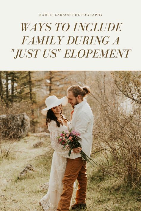 Ways To Include Family During A "Just Us" Elopement How To Elope With Family, Family Elopement Wedding, Elopement Ideas With Family, Handfasting Elopement, Family Elopement, Idaho Elopement, Wedding Ceremony Setup, Elopement Reception, Elopement Announcement