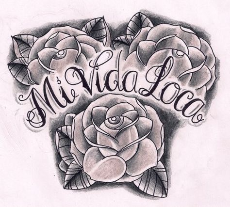 Mi vida loca Mi Vida Loca Tattoo, Loca Tattoo, Gangster Art, Chicana Art, Skull Tattoo Flowers, Chicago Tattoo, Chicano Tattoos Sleeve, Gangster Style, Nice Tattoos