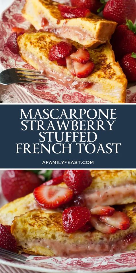 Mascarpone Strawberry, Vegetarian Breakfast Recipes Healthy, Cheesecake Stuffed French Toast, Strawberry Stuffed French Toast, Whole30 Recipes Breakfast, Omlet Recipes, Feast Recipes, Weekend Brunch Recipes, Food Specials