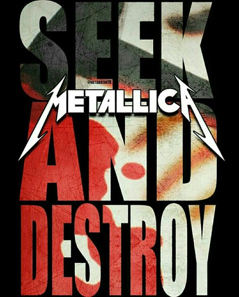 Metallica Seek And Destroy, Metallica Logo, Metallica Art, Seek And Destroy, Robert Trujillo, Kirk Hammett, James Hetfield, Edgy Wallpaper, Thrash Metal