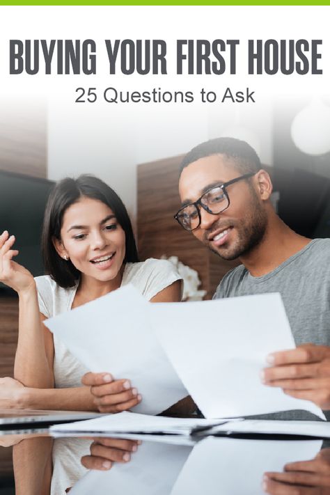 Checklist For Buying A House First Time, Preparing To Buy First Home, Questions To Ask When Buying A House, Tips To Buying A House First Time, Questions Homebuyers Should Ask, Buying A House First Time, Tips For First Time Home Buyers, 25 Questions, Moving Hacks Packing