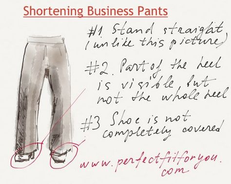 pants shortening rules Shorten Pants, Business Pants, Shortening, Dress For Success, Sewing Techniques, A Dress, Dressmaking, Ballet Shoes, The Secret