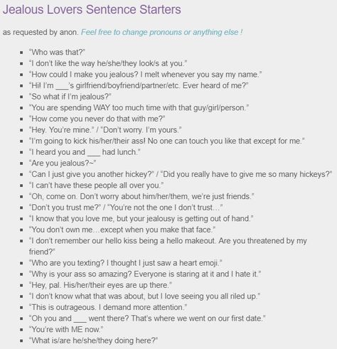 Jealous Dialogue Prompts, Jealous Writing Prompts, Jealous Prompts, Book Starters, Dr Scenarios, Writing A Book Outline, Dialogue Writing, Writer Prompts, Anime Alien