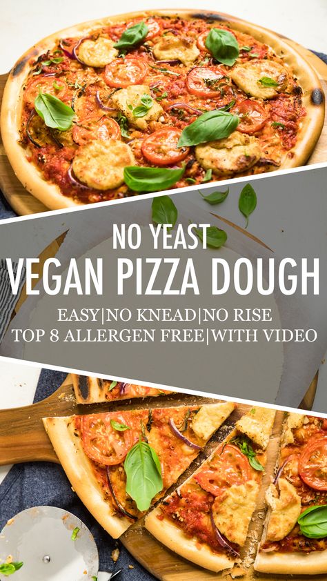 Pizza Dough No Yeast, Dough No Yeast, Vegan Pizza Dough, Plant Based Pizza, Gluten Free Pizza Dough, Dairy Free Pizza, Easy Pizza Dough, Vegan Mozzarella, Vegetarian Pizza