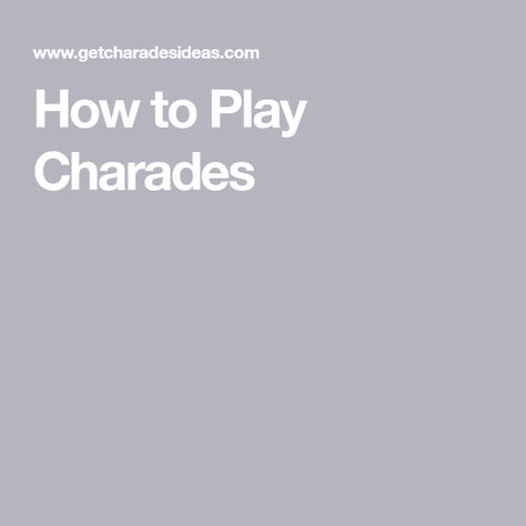 How to Play Charades Charades Words, Charades For Kids, Guess The Word, Big Words, Guessing Games, Small Words, Family Game Night, Old Movies, One Team