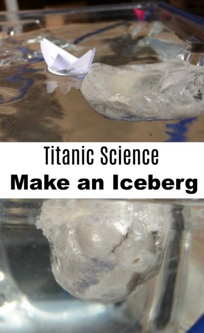 Titanic Science - Make an iceberg Titanic Science Fair Project, Titanic School Project, Titanic Stem Activities, Titanic Crafts Projects, Titanic Homeschool, Titanic Activities For Kids, Titanic Crafts For Kids, Titanic Craft, Titanic Activities