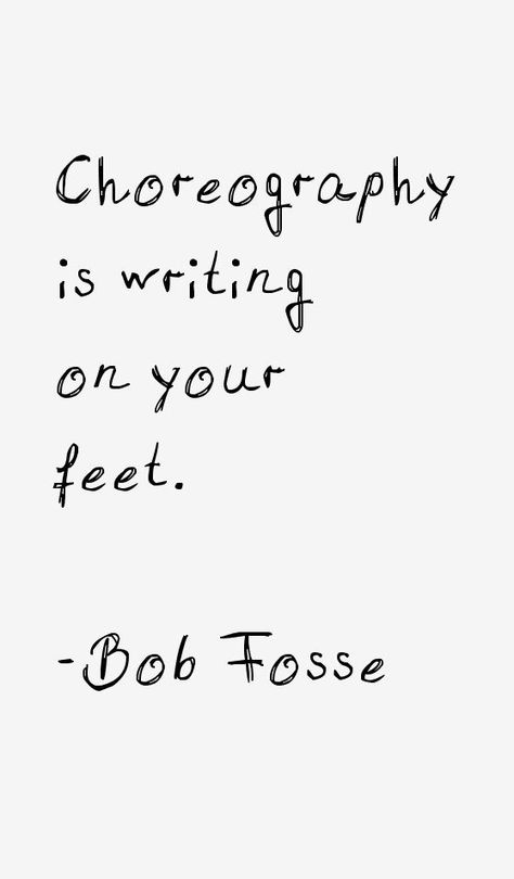 Dance Quotes Inspirational, Dancer Quotes, Ballet Quotes, Dance Motivation, Dance Wallpaper, Dancer Lifestyle, Bob Fosse, Dance Dreams, Dancing Aesthetic