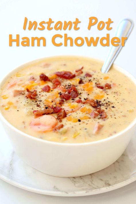 Instant Pot Cheesy Ham Chowder—a creamy, comforting soup that is chock full of ham, potatoes, carrots and corn. A perfect dinner for a fall or winter evening. #instantpot #instapot #chowder #soup #bacon #potatoes #corn #ham Slow Cooker Ham Chowder, Instapot Chowder Recipes, Cheesy Ham And Potato Soup Instant Pot, Instapot Ham Soup Recipes, Creamy Ham And Potato Soup Instant Pot, Instant Pot Ham And Potato Soup, Ham And Potato Soup Instant Pot, Ham Soup Instant Pot, Potato Ham Chowder