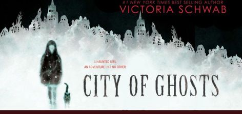 City of Ghosts by Victoria Schwab | Book Review City Of Ghosts Victoria Schwab Aesthetic, The Glass Castle Book Aesthetic, City Of Bones Book Cover, City Of Ghosts, Books About Ghosts, Best Ghost Stories, Reading Slump, Book City, Ghost City