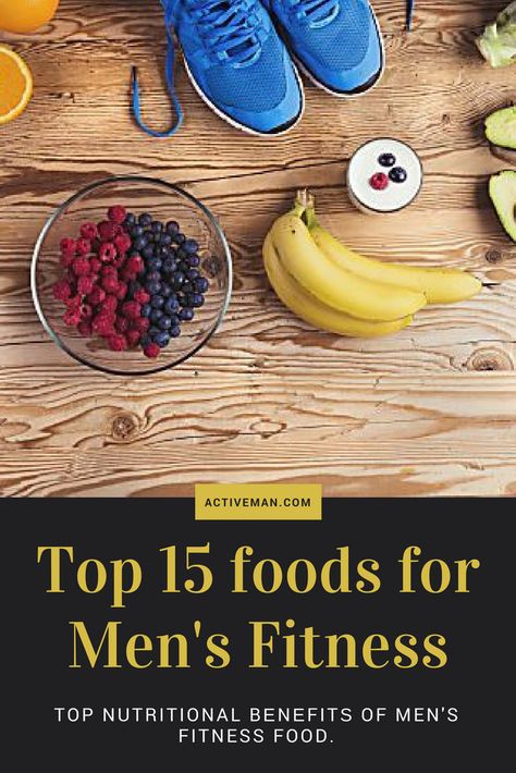 Top 15 foods for Men's Fitness! Top nutritional bеnеfitѕ of men's fitness food. #fitness #health #food #workouttips #nutrition #activeman #menshealth activeman.com Nutrition Plan For Men, Mens Healthy Lifestyle, Healthy Recipes For Men, Healthy Breakfast Choices, Diets For Men, Anti Oxidant Foods, Blood Type Diet, Breakfast Choices, Fitness Top