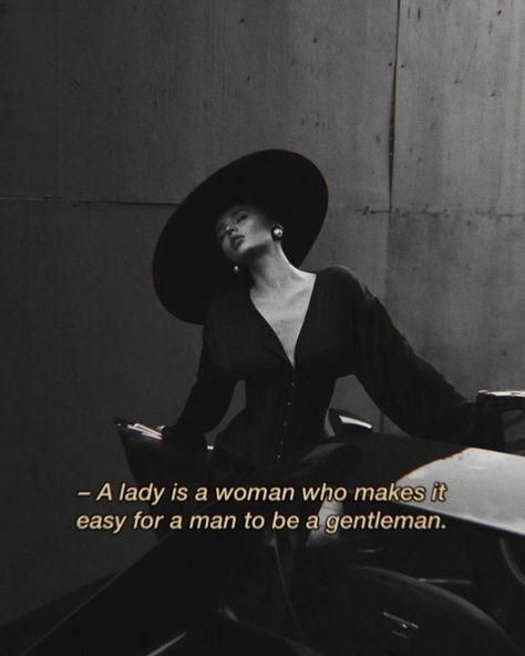 Beautiful Woman Quotes Classy, Elegant Lady Quotes, Femininity Quotes Being A Lady, Savage Women Quotes, Elegant Quotes Woman Classy Words, Charismatic Quotes, Charisma Aesthetic, Classy Lady Aesthetic, Classy Lady Quotes