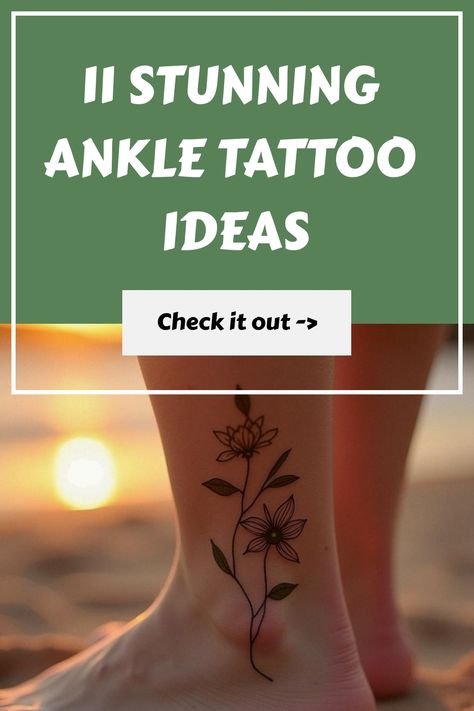 11 Stunning Ankle Tattoo Ideas Ankle Tattoos With Meaning, Impactful Tattoos, Wildflower Ankle Tattoo, Ankle Tattoo Ideas, Meaningful Symbols, Ankle Tattoos, Small Icons, Spiritual Tattoos, Sternum Tattoo