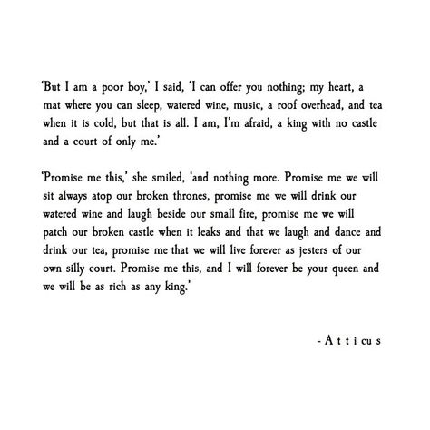 Atticus Poems, Atticus Quotes, Poems For Him, Beautiful Poetry, Atticus, Wonderful Words, Some Words, Romantic Quotes, Poetry Quotes