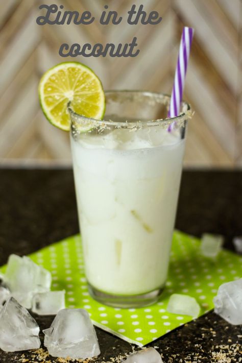 Lime In The Coconut Drink, Lime And Coconut Drink, Lime In The Coconut Cocktail, Coconut Rum Recipes, Coconut Rum Drinks, Tropical Drink Recipes, Lime In The Coconut, Coconut Cocktail, 5 Oclock