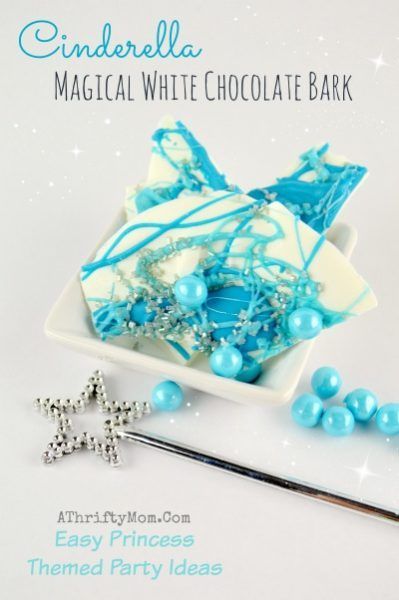 Cinderella Party Ideas, Princess Bark, Have Courage and be Kind, Recipe DIY ideas for Disney Princess themed Birthday Party Cinderella Recipes, Cinderella Party Ideas, Bark Candy, Chocolate Melts, White Chocolate Bark, Figgy Pudding, Princess Theme Birthday Party, Disney Recipes, Candy Bark