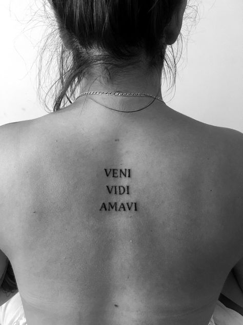 We Came We Saw We Loved, Desire Tattoo Words, I’d Love It If We Made It Tattoo, I Came I Saw I Conquered Tattoo, Deep Tattoo Ideas, Veni Vidi Amavi Tattoo, Loved Tattoo, Veni Vidi Amavi Tattoo Fonts, Deep Tattoo