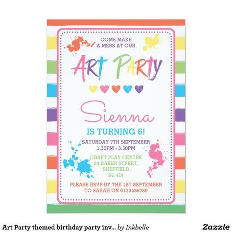 Art Party themed birthday party invitation Rainbow Art Party, Messy Painting, Messy Party, Art Party Invitations, 6 Birthday, Painting Girl, Art Birthday Party, Invitation Party, Custom Ideas