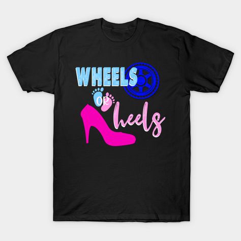 Sneakers Or Heels Gender Reveal, Heels And Wheels Gender Reveal, Wheels Or Heels Gender Reveal Ideas, Gender Reveal Ideas Wheels Or Heels, Hot Wheels Or High Heels Gender Reveal, Wheels Or Heels Gender Reveal Shirts, Baby 2024, Pregnancy Gender, Pregnancy Gender Reveal