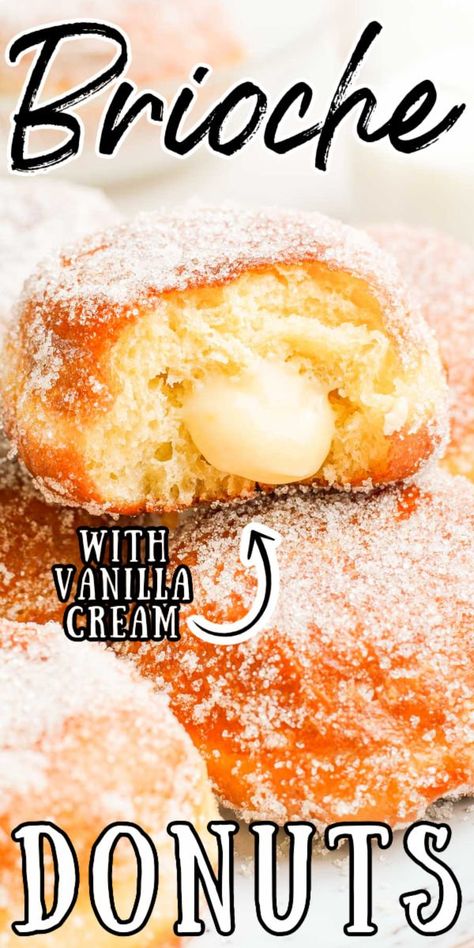 Brioche Donuts are both crispy and light and filled with smooth vanilla pastry cream making them the ultimate breakfast confection! via @sugarandsoulco Brioche Donuts With Vanilla Cream, Donut Cream Filling, Crispy Cream Donuts Recipe, Vanilla Cream Filling Recipe, Cream Donut Recipe, Brioche Donuts, Cream Filling Recipe, Cream Filled Donuts, Vanilla Pastry Cream