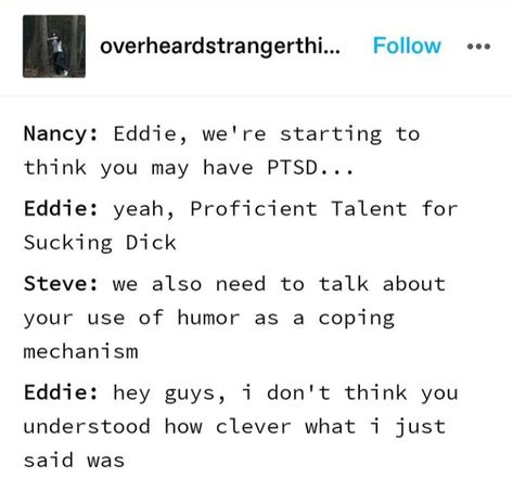 Steddie Head Cannons, Stranger Aesthetic, Steddie Harringrove, Steddie Fanart, Stranger Things Tumblr, Stranger Things Quote, Beautiful Joe, Stranger Things Have Happened, Eddie Munson