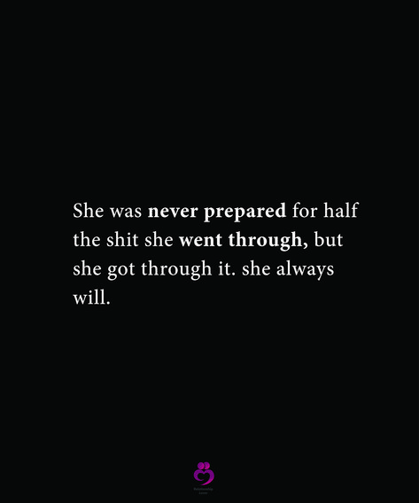 She Made It Quotes, She Will Forever Say I Got This, She’s Had Enough Quotes, She Changed, And Finally She Chose Herself, She Was Never Quite Ready, She Was Never Prepared For Half, She Needs Reassurance Quotes, She Never Looked Nice Quote