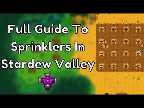 Everything You Need To Know About Sprinklers - Stardew Valley Guide - YouTube Stardew Valley Guide, Sprinklers, Stardew Valley, Twitch Tv, Need To Know, Tv