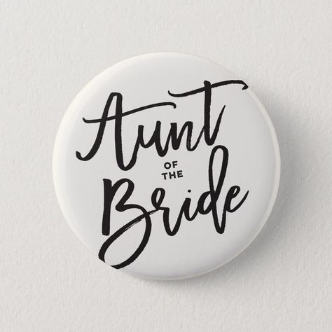 Aunt Of The Bride, Engagement Party Ideas, 3d Landscape, Wedding Products, Black Bridal, Brush Script, Unique Wedding Ideas, Bachelorette Party Decorations, Custom Buttons