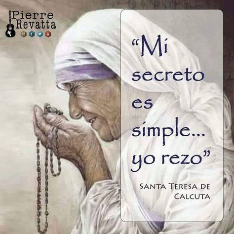 Mother Teresa Photos, Mother Theresa Quotes, Spanish Prayers, I Love You Lord, Giving Thanks To God, Mother Teresa Quotes, Catholic Education, Tips To Be Happy, Saint Quotes Catholic