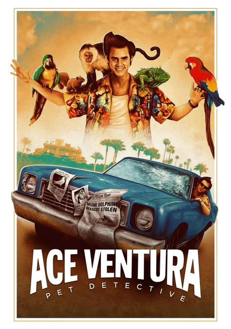 Ace Ventura Pet Detective, Geek Movies, Pet Detective, No No, Ace Ventura, Marvel Superheroes Art, Best Movie Posters, Classic Movie Posters, Horror Movie Art