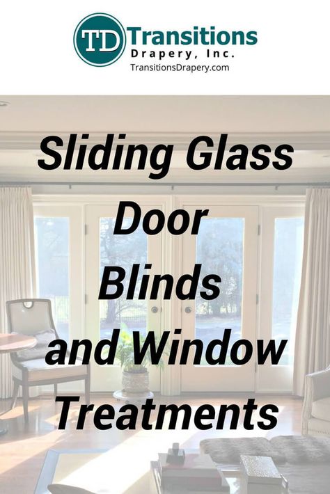 Sliding glass doors or patio doors.  How to choose the right curtains or blinds.  #slidingglassdoor #patiodoor #doorwall #windowtreatments #blinds #shades #shutters Roman Shades For Sliding Glass Doors, Sliding Glass Door Window Treatments Living Room, Window Treatments For Sliding Glass Doors, Privacy For Sliding Glass Doors, Patio Doors Ideas Window Treatments, Large Sliding Door Window Treatments, Window Treatments For Sliding Glass Door, Curtain Ideas For Sliding Doors, Ideas For Sliding Glass Door Coverings