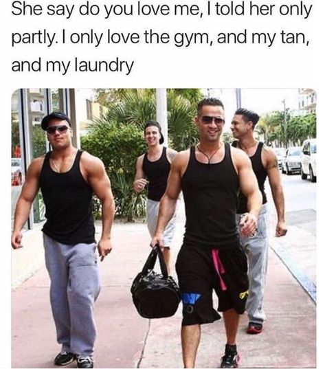 GTL Jersey Shore Meme Cabs Are Here, Gym Memes Funny, Funny Banner, Gym Memes, Jersey Girl, Gym Humor, Music Memes, Jersey Shore, Laughing So Hard