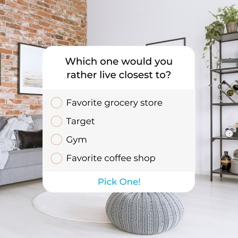 Location, location, location! 📍 Which one of these would you rather live closest to? A. Your favorite grocery store 🍎 B. Target 🎯 C. Your gym 💪 D. Your favorite coffee shop ☕️ Pick one! 👇 Real Estate Would You Rather, Would You Rather Real Estate Questions, Real Estate Polls, Real Estate Post Ideas, Real Estate Marketing Quotes, Real Estate Investing Rental Property, Real Estate Social Media Post, Real Estate Slogans, Real Estate Questions