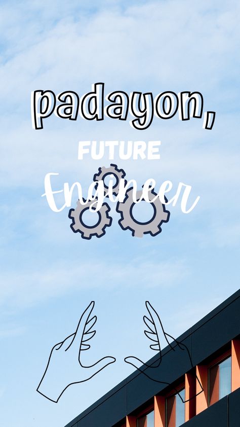 future engineer Wallpaper Iphone Engineer, Future Engineer Wallpaper Aesthetic, Future Electrical Engineer Wallpaper, Padayon Future Engineer Wallpaper, Padayon Future Engineer, Engineering Wallpaper Iphone, Future Engineer Wallpaper, Future Civil Engineer Wallpaper, Civil Engineering Student Aesthetic