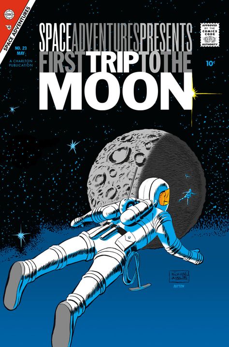 Cover by Charles Nicholas & Vince Alascia. New colour and cover formatting by Scott Dutton. #charltoncomics #charlton #comics #comicbooks #comicbookart #scifi #nasa #space #moon #astronauts Life In Space, Charlton Comics, Alien Artwork, Steve Ditko, Comic Page, Space Exploration, Space Art, Comic Books Art, New Color