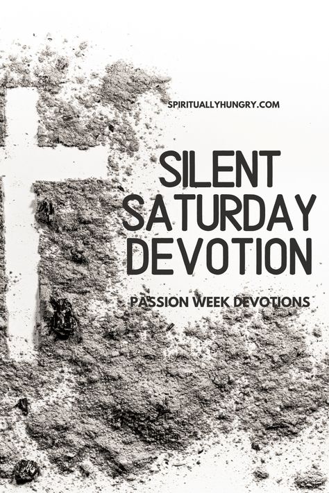 Holy Saturday Images, Silent Saturday, Passion Week, Easter Scriptures, Easter Saturday, Verses About Strength, Saturday Images, Family Bible Study, Holy Saturday