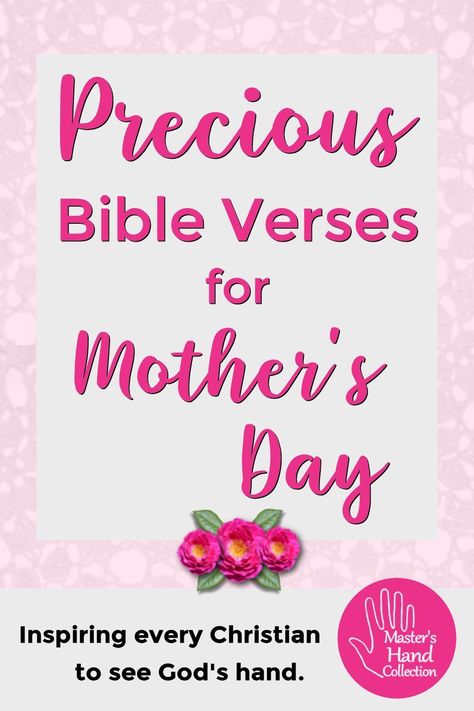 Mothers are a blessing from God! And these Precious Bible Verses for Mother’s Day celebrate mom and everything she is. Share one with your mom and call her blessed today! #MothersDay #bibleverse #BibleVerses #bibleverseoftheday #scripture #Devotional Mother’s Day Quotes Scripture, Mother’s Day Bible Verse Craft, Mother’s Day Quotes Inspirational Bible, Bible Verses For Mother's Day, Mom Bible Verses, Bible Quotes About Mothers, Spring Bible Verses, Verses About Mothers, Mothers Day Verses