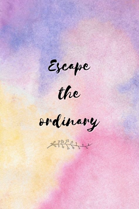 Escape the ordinary inspirational quote Escape The Ordinary Quote, Make Your Dreams Happen, Be Adventurous, Beautiful Profile, Beautiful Profile Pictures, Escape The Ordinary, Old Quotes, Take Risks, True Self