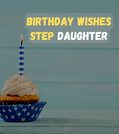 Happy Birthday Wishes for Step Daughter Birthday Quotes For Step Daughter, Stepdaughter Birthday Wishes, Bonus Daughter Birthday Quotes, Step Daughter Birthday Quotes, Happy Birthday Step Daughter, 21st Birthday Messages, 25th Birthday Wishes, 20th Birthday Wishes, Birthday Message For Mom