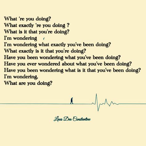 Existential Questions, Existential Question, Have You Ever, Self Care, Literature, Give It To Me, Poetry, Funny, Quotes